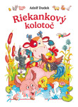 Riekankový kolotoč - Adolf Dudek