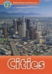 Oxford Read and Discover Level 2 Cities - Richard Northcott