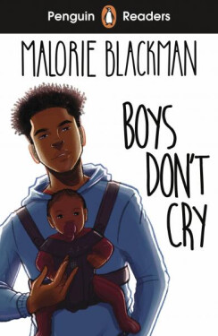 Penguin Readers Level 5: Boys Don´t Cry (ELT Graded Reader) - Malorie Blackman