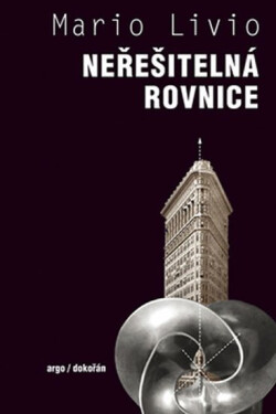 Neřešitelná rovnice - Mario Livio