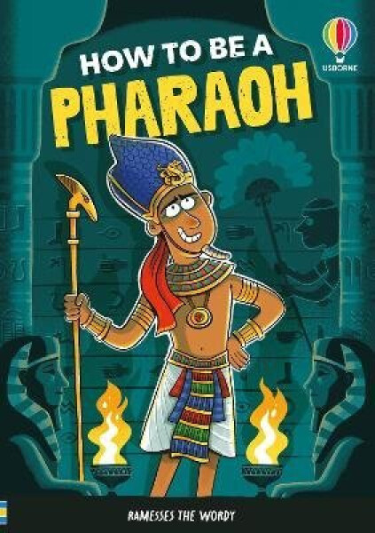 How to be a Pharaoh