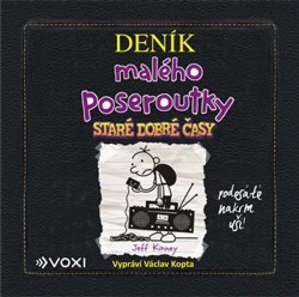 Deník malého poseroutky 10 (audiokniha) | Jeff Kinney, Veronika Volhejnová, Václav Kopta