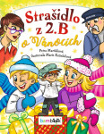Strašidlo z 2. B o Vánocích - Petra Martišková, Marie Koželuhová