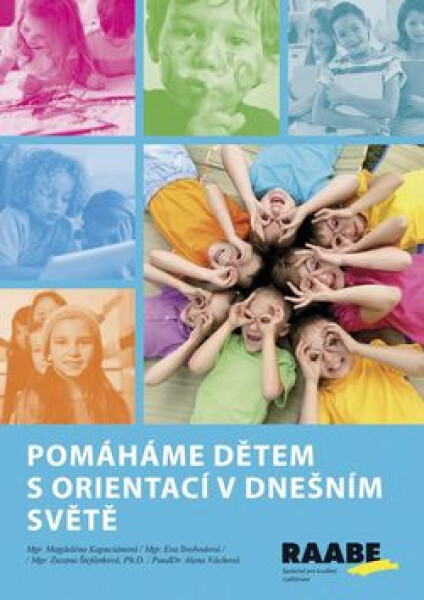 Pomáháme dětem orientací dnešním světě
