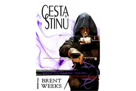 Noční Anděl Cesta stínů Brent Weeks