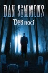 Děti noci Dan Simmons