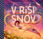 V ríši snov - Zuzana Štelbaská