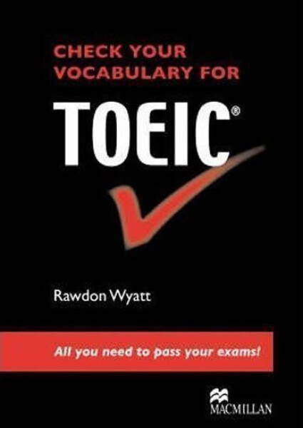 Check Your Vocabulary for TOEIC Student Book - Rawdon Wyatt