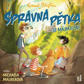 Správná pětka 10. se má báječně - CDmp3 (čte Michaela Maurerová) - Enid Blytonová