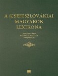 (Cseh)szlovákiai magyarok lexikona
