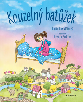 Kouzelný batůžek - Lucie Hamalčíková