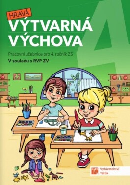 Výtvarná výchova pro 4. ročník - Milena Kusá