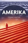 Amerika - Franz Kafka