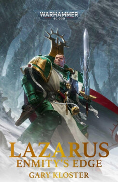 Lazarus: Enmity´s Edge - Gary Kloster