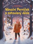 Vánoční Perníček zatoulaný děda Lucie Stroupková