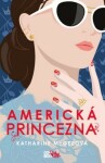 Americká princezna Katharine McGeeová