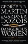 Dangerous Women Part 1 - George Raymond Richard Martin
