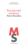 Pascalovské meditace - Pierre Bourdieu
