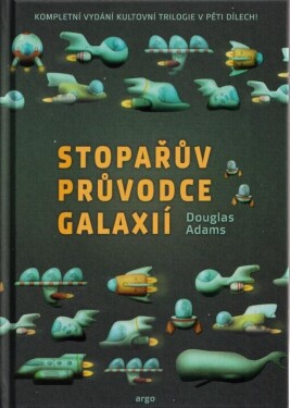 Stopařův průvodce Galaxií Omnibus Douglas Adams