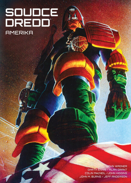 Soudce Dredd: Amerika - Garth Ennis, John Wagner, Alan Grant