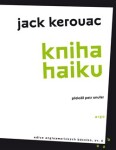 Kniha haiku Jack Kerouac