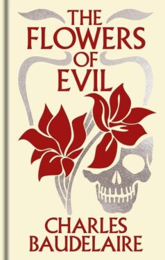 Flowers of Evil - Charles Baudelaire
