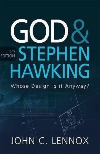 God and Stephen Hawking 2ND EDITION - John C. Lennox
