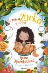 Čo robila Zorka utorok Melina Marchettová