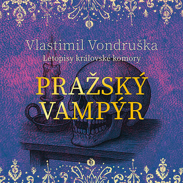 Pražský vampýr - Vlastimil Vondruška - audiokniha