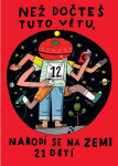 Teď - Než dočteš tuto větu, narodí se na Zemi 21 dětí - David Böhm