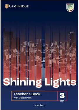 Shining Lights Level 3 Teacher´s Book with Digital Pack