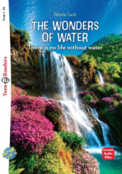 Teen ELi Readers Stage 2 (cef A2): The Wonders of Water (2025)