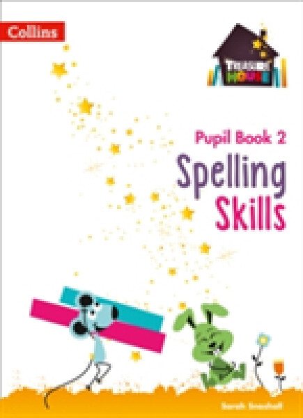 Treasure House Spelling Skills Pupil Book 2 - Snashall Sarah