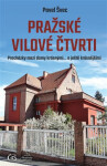 Pražské vilové čtvrti Pavel Švec