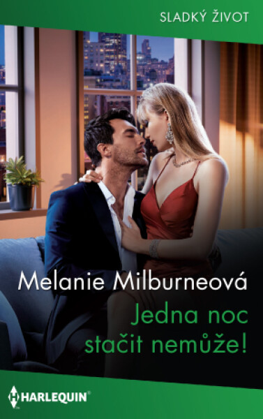 Jedna noc stačit nemůže! - Melanie Milburneová - e-kniha