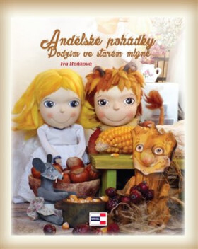 Andělské pohádky, Podzim ve starém mlýně