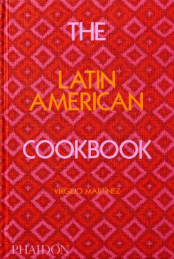 The Latin American Cookbook - Virgilio Martínez