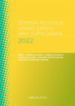 Sborník Asociace učitelů češtiny jako cizího jazyka 2022