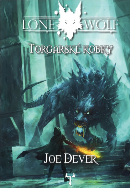 Lone Wolf 10 - Torgarské kobky (gamebook), 1. vydání - Joe Dever