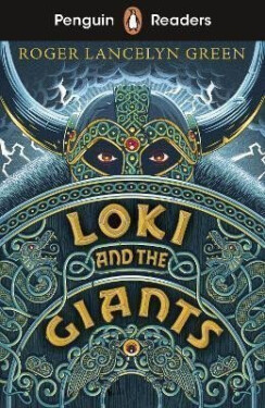 Penguin Readers Starter Level: Loki and the Giants (ELT Graded Reader) - Roger Lancelyn Green