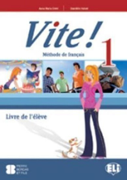Vite! 1 Livre de l´éleve - kolektiv autorů