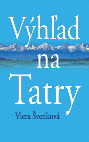 Výhľad na Tatry