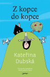 Z kopce do kopce - Kateřina Dubská