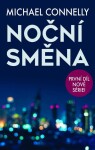 Noční směna - Michael Connelly