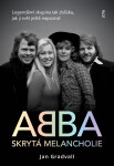 ABBA Skrytá melancholie - Jan Gradvall
