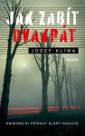 Jak zabít dvakrát - Josef Klíma - e-kniha
