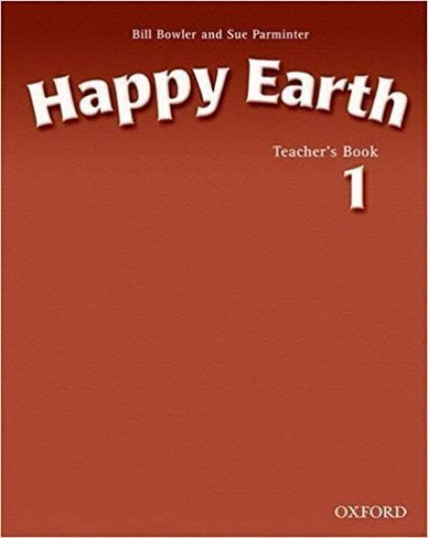 Happy Earth 1 Teacher´s Book - Sue Parminter