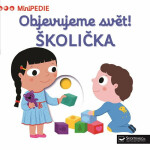 Objevujeme svět! ŠKOLIČKA