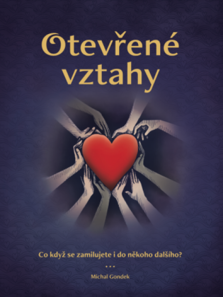 Otevřené vztahy - Gondek Michal, Lucie Bečková - e-kniha