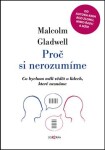 Proč si nerozumíme Malcolm Gladwell